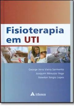 Livro Fisioterapia em UTI - Resumo, Resenha, PDF, etc.