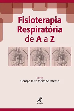 Livro Fisioterapia Respiratória de A à Z - Resumo, Resenha, PDF, etc.