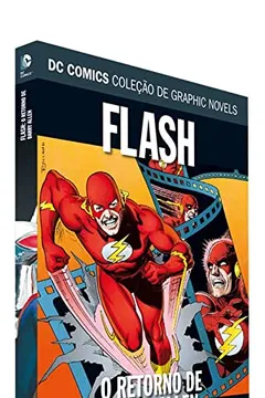 Livro Flash. O Retorno de Barry Allen - Coleção Dc Graphic Novels - Resumo, Resenha, PDF, etc.