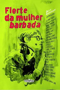 Livro Flerte da Mulher Barbada - Resumo, Resenha, PDF, etc.