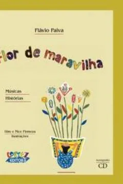 Livro Flor de Maravilha (+ CD) - Resumo, Resenha, PDF, etc.