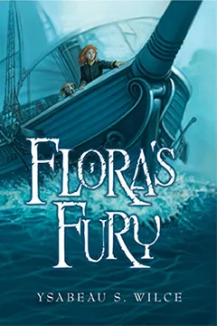 Livro Flora's Fury: How a Girl of Spirit and a Red Dog Confound Their Friends, Astound Their Enemies, and Learn the Importance of Packing - Resumo, Resenha, PDF, etc.