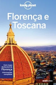 Livro Florença E Toscana - Coleção Lonely Planet - Resumo, Resenha, PDF, etc.