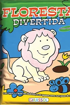 Livro Floresta Divertida - Volume 1. Coleção Banho Mágico - Resumo, Resenha, PDF, etc.