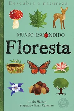 Livro Floresta. Mundo Escondido - Resumo, Resenha, PDF, etc.