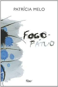 Livro Fogo-Fátuo - Resumo, Resenha, PDF, etc.