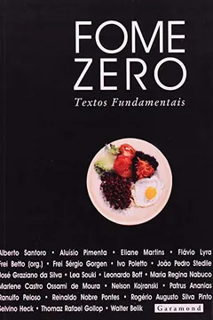 Livro Fome Zero - Textos Fundamentais - Resumo, Resenha, PDF, etc.