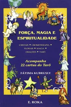 Livro Força, Magia E Espiritualidade - Resumo, Resenha, PDF, etc.