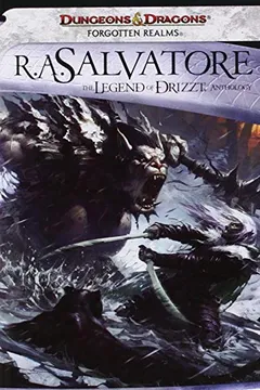 Livro Forgotten Realms: The Legend of Drizzt Anthology: The Collected Stories - Resumo, Resenha, PDF, etc.