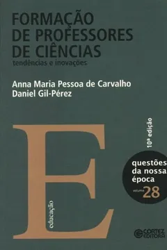 Livro Formação de Professores de Ciências. Tendências e Inovações - Resumo, Resenha, PDF, etc.