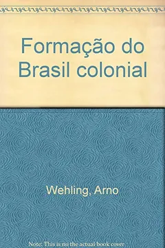 Capa do livro Formacao Do Brasil Colonial (Portuguese Edition)