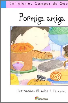Livro Formiga Amiga - Resumo, Resenha, PDF, etc.