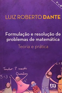 Livro Formulação e Resolução de Problemas de Matemática. Teoria e Prática - Resumo, Resenha, PDF, etc.