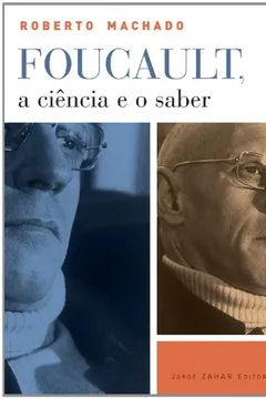 Livro Foucault, A Ciência E O Saber - Resumo, Resenha, PDF, etc.