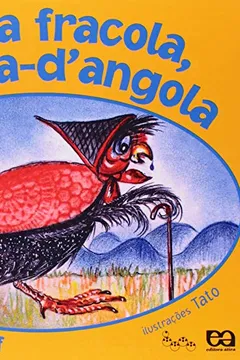 Livro Franca Francola, Galinha-D'Angola - Série Lagarta Pintada - Resumo, Resenha, PDF, etc.