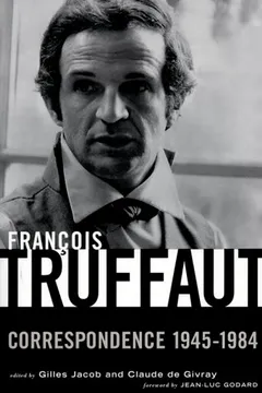 Livro Francois Truffaut: Correspondence, 1945-1984 - Resumo, Resenha, PDF, etc.