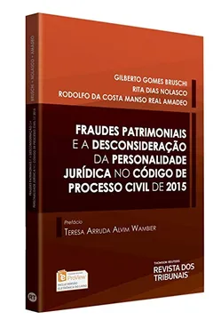 Livro Fraudes Patrimoniais e a Desconsideração da Personalidade Jurídica no Código de Processo Civil de 2015 - Resumo, Resenha, PDF, etc.