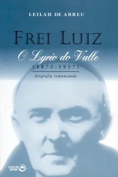 Livro Frei Luiz. O Lyrio Do Valle - Resumo, Resenha, PDF, etc.