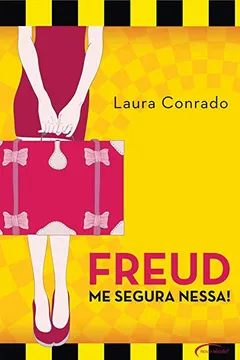 Livro Freud, Me Segura Nessa! - Resumo, Resenha, PDF, etc.
