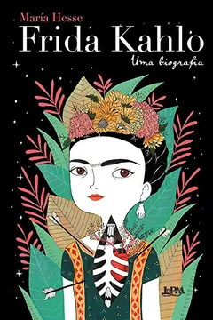 Livro Frida Kahlo, Uma Biografia - Convencional - Resumo, Resenha, PDF, etc.