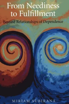 Livro From Neediness to Fulfillment: Beyond Relationships of Dependence - Resumo, Resenha, PDF, etc.
