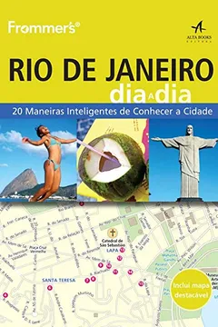 Livro Frommer`s Rio de Janeiro Dia a Dia - Resumo, Resenha, PDF, etc.