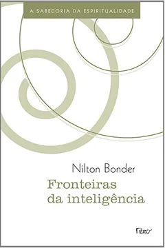 Livro Fronteiras da Inteligência - Resumo, Resenha, PDF, etc.