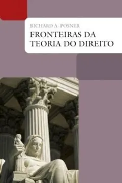 Livro Fronteiras da Teoria do Direito - Resumo, Resenha, PDF, etc.