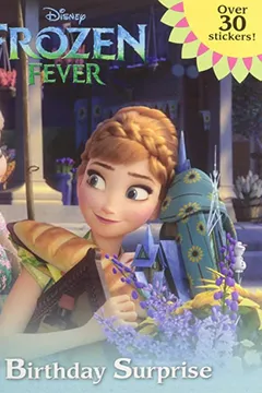 Capa do livro Frozen Fever: Anna's Birthday Surprise (Disney Frozen)