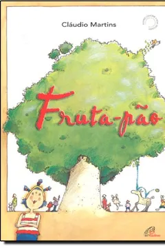 Livro Fruta. Pão - Resumo, Resenha, PDF, etc.