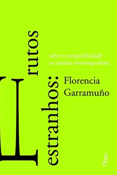 Livro Frutos Estranhos - Resumo, Resenha, PDF, etc.