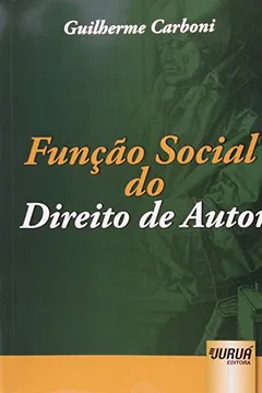 Livro Função Social do Direito de Autor - Resumo, Resenha, PDF, etc.