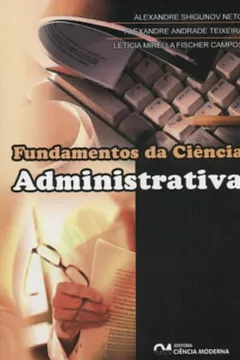 Livro Fundamentos Da Ciencia Administrativa - Resumo, Resenha, PDF, etc.