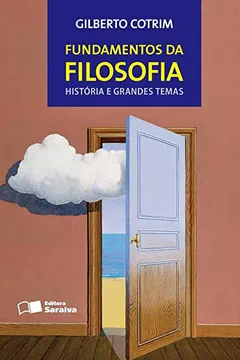 Capa do livro Fundamentos da Filosofia. História e Grandes Temas - Volume Único