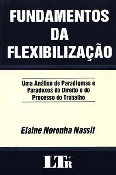 Livro Fundamentos da Flexibilização - Resumo, Resenha, PDF, etc.