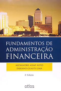 Livro Fundamentos de Administração Financeira - Resumo, Resenha, PDF, etc.