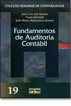 Livro Fundamentos de Auditoria Contábil - Volume 19. Coleção Resumos de Contabilidade - Resumo, Resenha, PDF, etc.