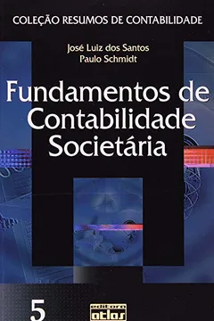 Livro Fundamentos de Contabilidade Societária - Volume 5. Coleção Resumos de Contabilidade - Resumo, Resenha, PDF, etc.