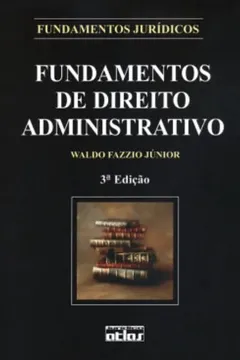 Livro Fundamentos De Direito Administrativo - Resumo, Resenha, PDF, etc.