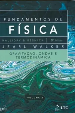 Livro Fundamentos de Física. Gravitação, Ondas e Termodinâmica - Volume 2 - Resumo, Resenha, PDF, etc.