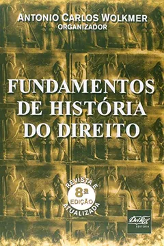 Livro Fundamentos de História do Direito - Resumo, Resenha, PDF, etc.