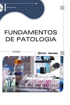 Livro Fundamentos de Patologia - Resumo, Resenha, PDF, etc.