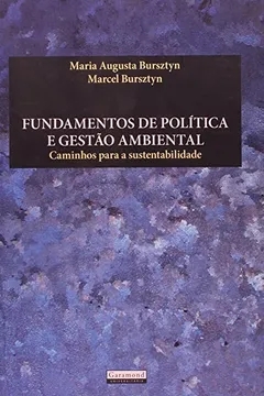 Livro Fundamentos De Politica E Gestao Ambiental - Caminhos Para A Sustentabilidade - Resumo, Resenha, PDF, etc.