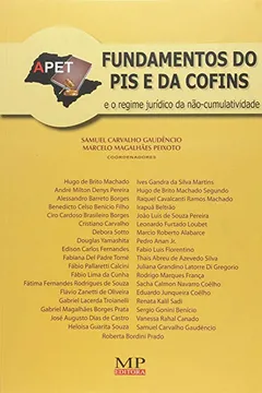 Livro Fundamentos do PIS e da COFINS. E o Regime Jurídico da Não-cumulatividade - Resumo, Resenha, PDF, etc.