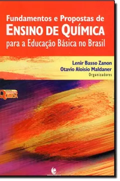 Livro Fundamentos E Propostas De Ensino De Química Para Educação Básica No Brasil - Resumo, Resenha, PDF, etc.