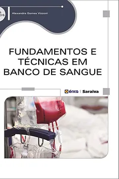 Livro Fundamentos e Técnicas em Banco de Sangue - Resumo, Resenha, PDF, etc.