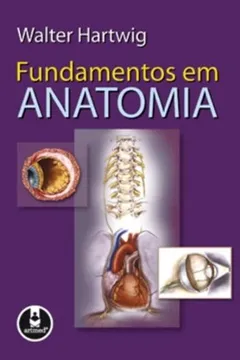 Livro Fundamentos em Anatomia - Resumo, Resenha, PDF, etc.