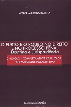 Livro Furto E O Roubo No Direito E No Processo Penal - Doutrina E Jurisprude - Resumo, Resenha, PDF, etc.