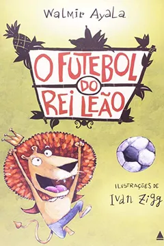 Capa do livro Futebol do Rei Leão