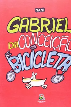 Livro Gabriel Da Conceicao Bicicleta - Resumo, Resenha, PDF, etc.